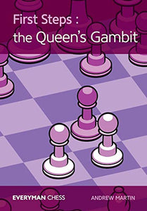 First Steps: The Queen's Gambit 