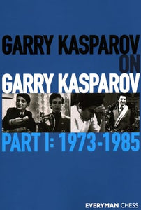 Garry Kasparov on Garry Kasparov 