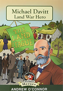 Michael Davitt the Land League 