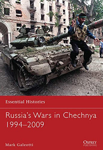 Russia’s Wars in Chechnya 1994–2009 