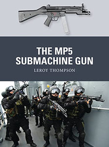 The MP5 Submachine Gun 