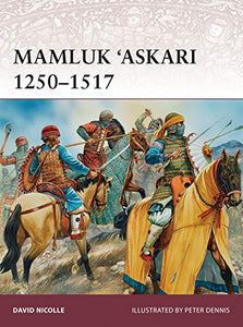 Mamluk ‘Askari 1250–1517 