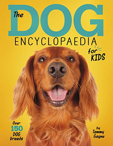 The Dog Encyclopaedia for Kids 