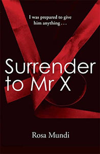 Surrender to Mr X 