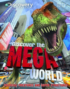 Discover the Mega World 