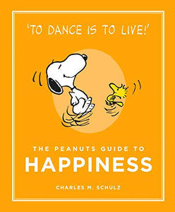 The Peanuts Guide to Happiness 