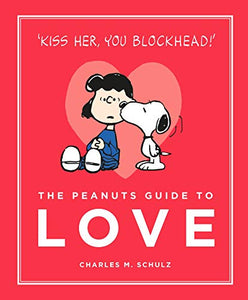 The Peanuts Guide to Love 