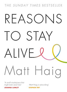 Reasons to Stay Alive 