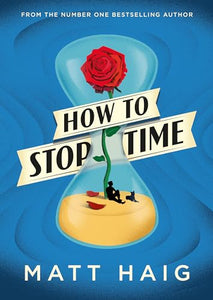 How to Stop Time 