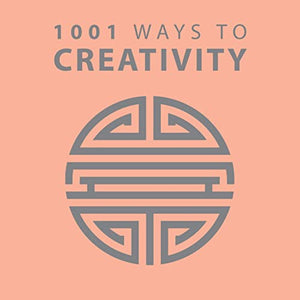 1001 Ways to Creativity 