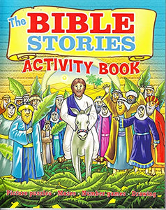 The Bible Stories Activity Book 