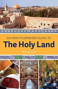 An Irish guide to the Holy Land 