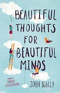 Beautiful Thoughts for Beautiful Minds 