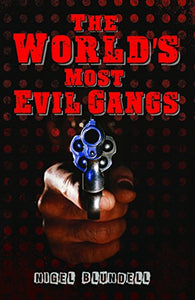 World's Most Evil Gangs 