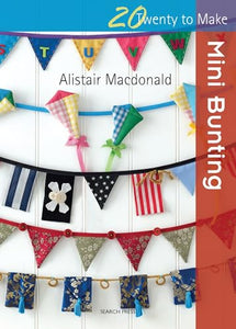 Twenty to Make: Mini Bunting 