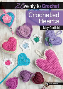 20 to Crochet: Crocheted Hearts 