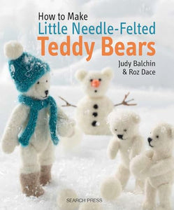 How to Make Little Needle-Felted Teddy Bears 