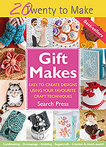 Twenty to Make: Gift Makes 