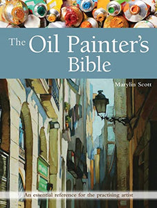 The Oil Painter's Bible 