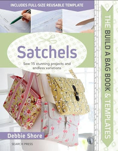 The Build a Bag Book: Satchels 