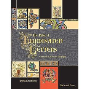 The Bible of Illuminated Letters 