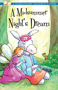 A Midsummer Night's Dream: A Shakespeare Children's Story (US Edition) 