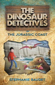 The Dinosaur Detectives in The Jurassic Coast 