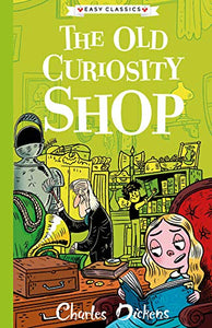 The Old Curiosity Shop (Easy Classics) 