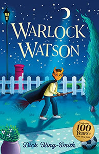 Dick King-Smith: Warlock Watson 