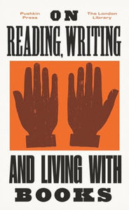 On Reading, Writing and Living with Books 