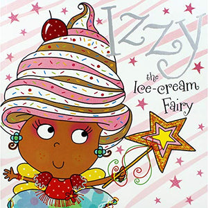 Izzy the Ice-Cream Fairy Story Book 