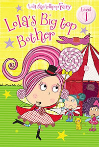 Lola's Big Top Bother 