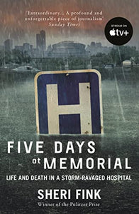 Five Days at Memorial 