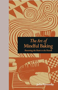 The Art of Mindful Baking 