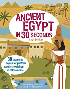 Ancient Egypt in 30 Seconds 