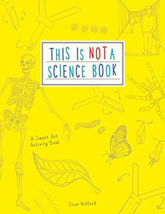 This is Not a Science Book 