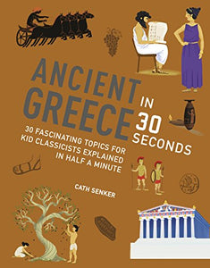 Ancient Greece in 30 Seconds 