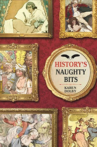 History's Naughty Bits 