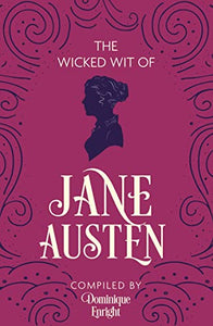 The Wicked Wit of Jane Austen 