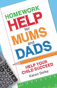 Homework Help for Mums and Dads 