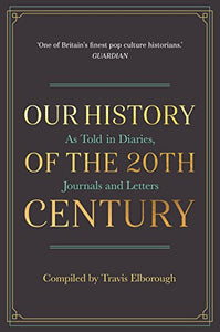 Our History of the 20th Century 