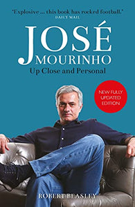 José Mourinho: Up Close and Personal 