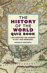 The History of the World Quiz Book 