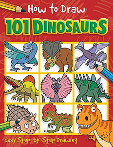 How to Draw 101 Dinosaurs 