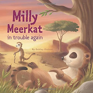 Milly the Meerkat in Trouble Again 