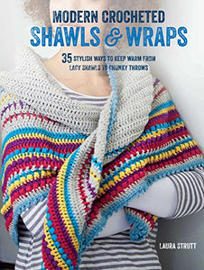 Modern Crocheted Shawls and Wraps 