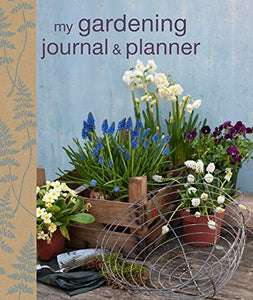 My Gardening Journal and Planner 