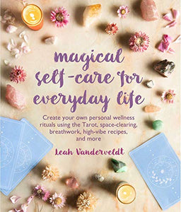 Magical Self-Care for Everyday Life 