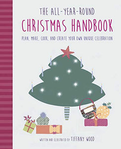 The All-Year-Round Christmas Handbook 