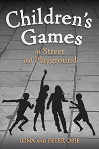 Children's Games in Street and Playground 